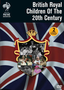 BRITISH ROYAL CHILDREN OF THE 20TH CENTURY [DVD]