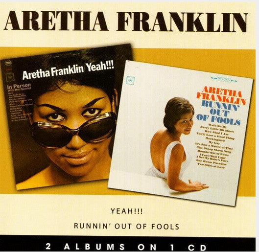 FRANKLIN, ARETHA  - RUNNIN' OUT OF FOOLS/YEAH!