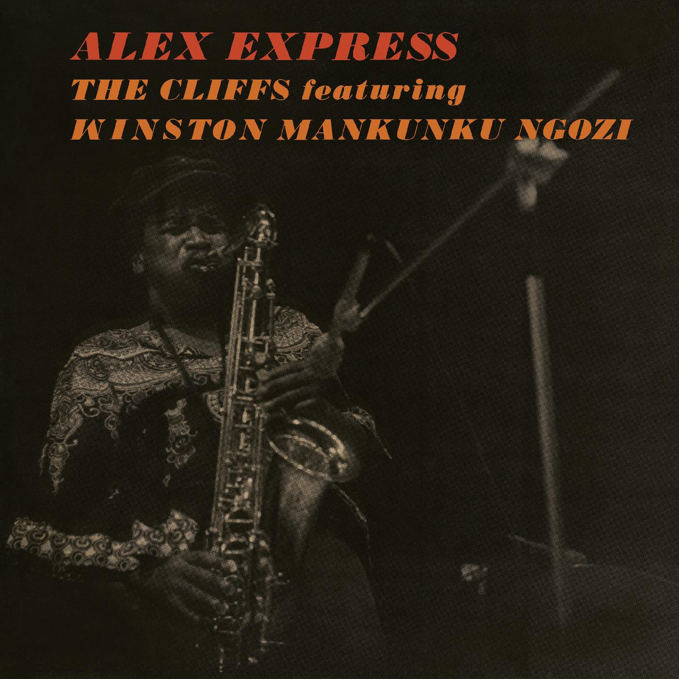 CLIFFS, THE FEATURING MANKUNKU NGOZI - ALEX EXPRESS