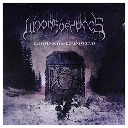 WOODS OF YPRES - DEEPST ROOTS AND DARKEST BLUES