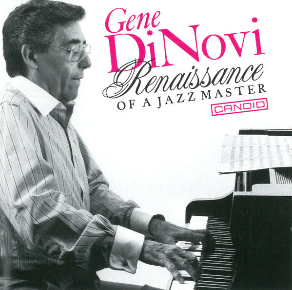 DINOVI, GENE  - RENAISSANCE OF A JAZZ MASTER