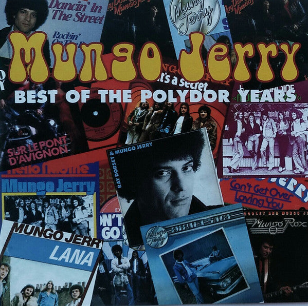 MUNGO JERRY  - BEST OF THE POLYDOR YEARS