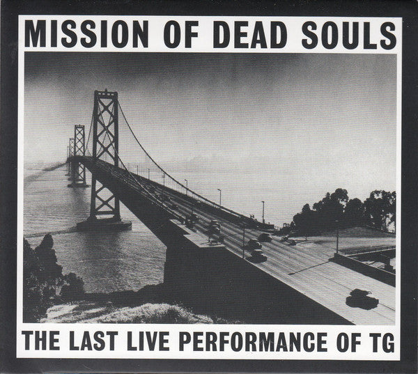 THROBBING GRISTLE  - MISSION OF DEAD SOULS