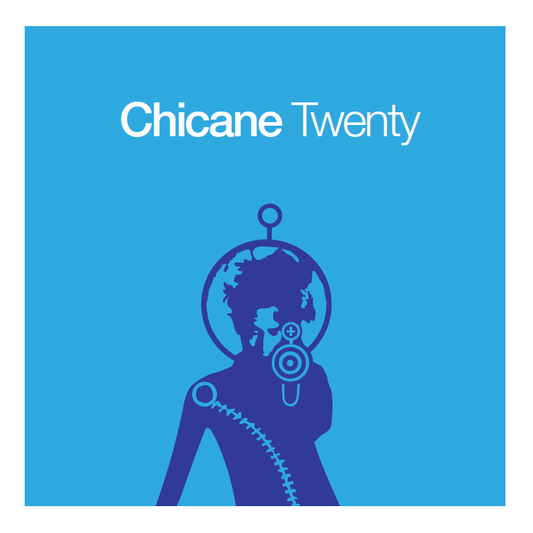 CHICANE  - TWENTY