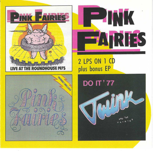 PINK FAIRIES  - LIVE AT THE ROADHOUSE/PREVIOUSLY UNRELEA
