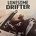 CROCKETT,CHARLEY - LONESOME DRIFTER (INDIE EXCLUSIVE VINYL) (???) [ANALOG]