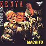 MACHITO & HIS AFRO-CUBANS - KENYA