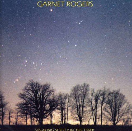 ROGERS, GARNET  - SPEAKING SOFTLY IN THE DARK
