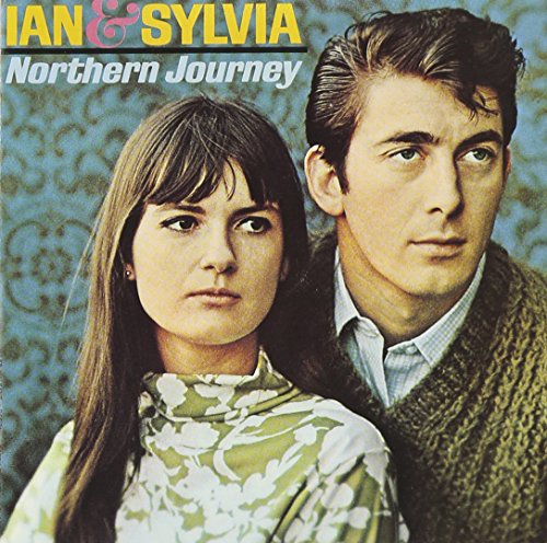 IAN & SYLVIA - NORTHERN JOURNEY