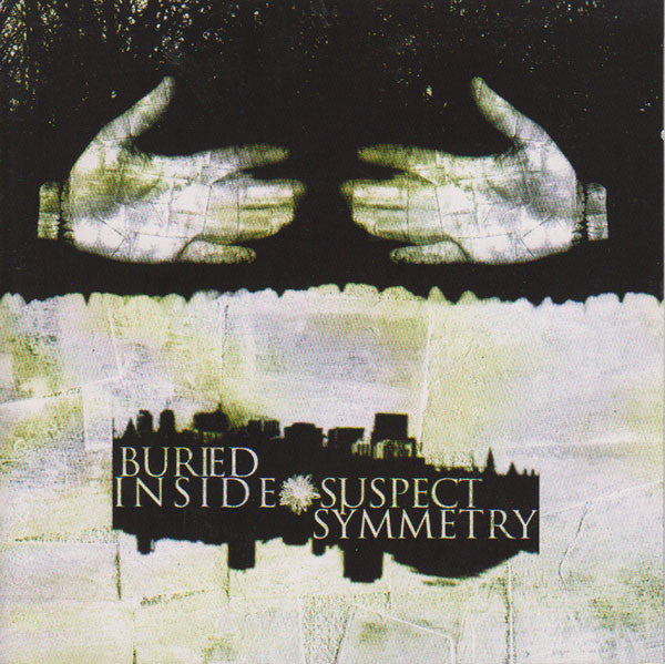 BURIED INSIDE  - SUSPECT SYMMETRY