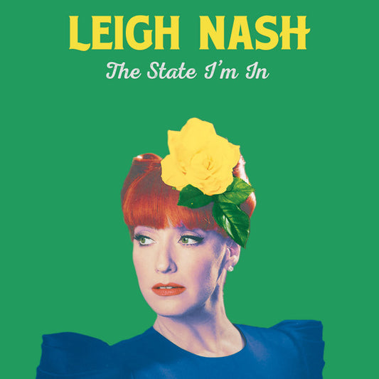 NASH, LEIGH  - STATE I'M IN