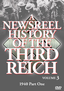 NEWSREEL HISTORY OF THE THIRD REICH: VOL. 3 [DVD]