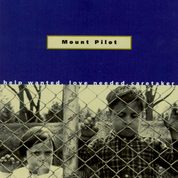 MOUNT PILOT  - HELP WANTED, LOVE NEEDED, CARETAKER