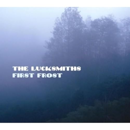 LUCKSMITHS - FIRST FROST