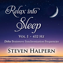 STEVEN HALPERN - RELAX INTO SLEEP VOL 1 432HZ [CD]