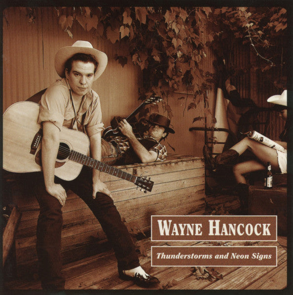 HANCOCK, WAYNE  - THUNDERSTORMS & NEON SIGNS