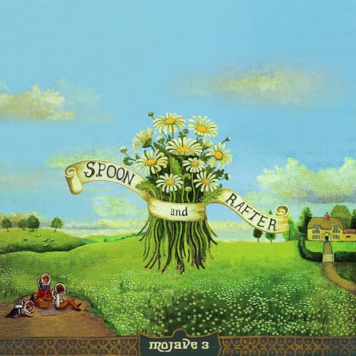 MOJAVE 3 - SPOON AND RAFTER (VINYL)