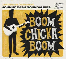 BOOM CHICKA BOOM: THE ULTIMATE COLLECTION OF JOHNNY CASH SOUNDALIKES [CD]