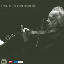 SANDOR VEGH - VEGH: THE CHAMBER MUSICIAN [CD]