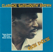 CLARENCE GATEMOUTH BROWN - OKIE DOKIE [CD]