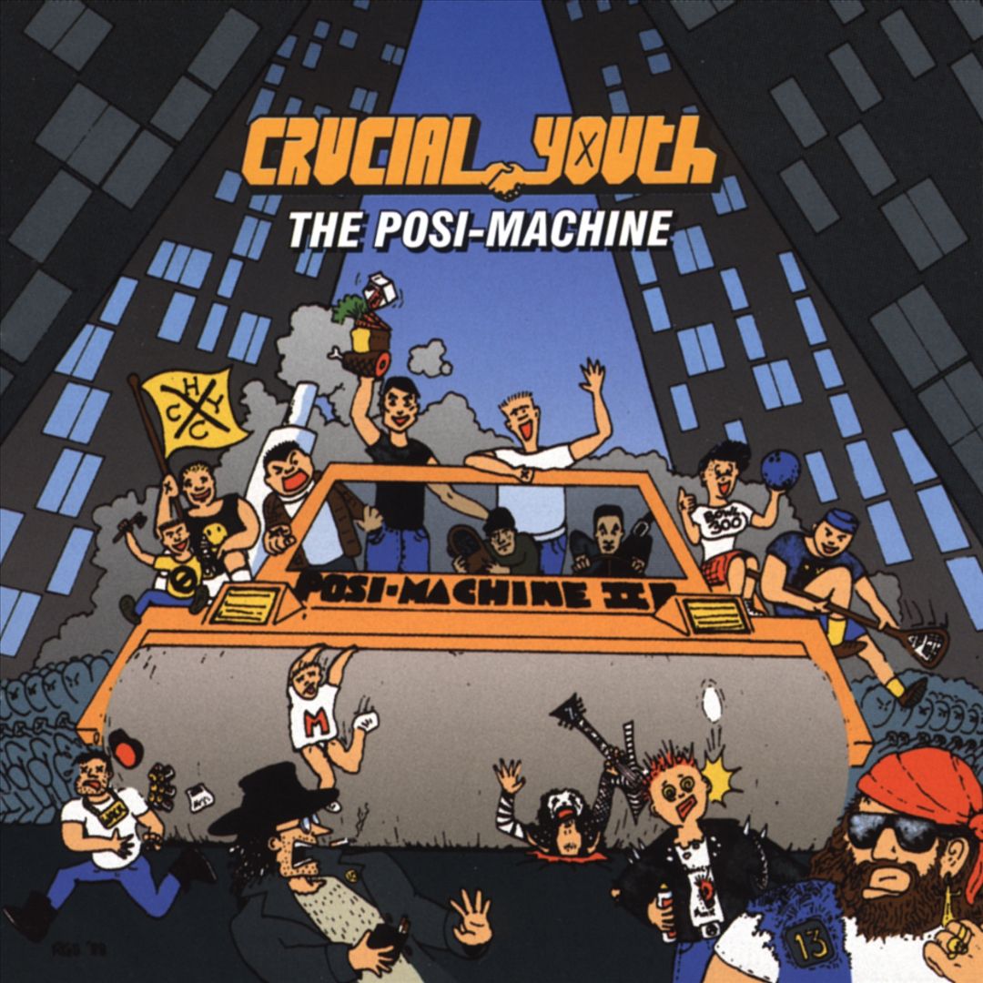 CRUCIAL YOUTH  - POSI-MACHINE