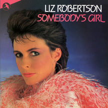 LIZ ROBERTSON - SOMEBODY'S GIRL [CD]