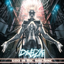 DEADLIFE - GOD IN THE MACHINE [LP]