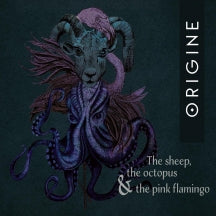 ORIGINE - THE SHEEP, THE OCTOPUS AND THE PINK FLAMINGO [CD]