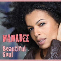 MAMADEE - BEAUTIFUL SOUL [CD]