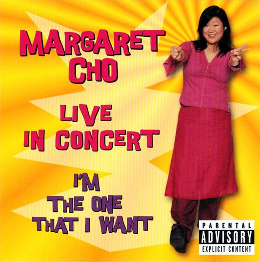 CHO, MARGARET  - I'M THE ONE THAT I WANT: LIVE