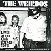 LIVE! AT THE CLUB AZTECA 1978 (CLEAR RED VINYL) (INDIES)-WEIRDOS