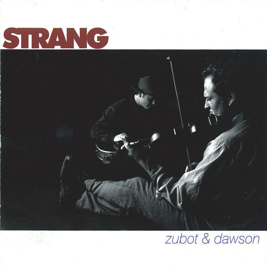 ZUBOT & DAWSON  - STRANG (REISSUE)