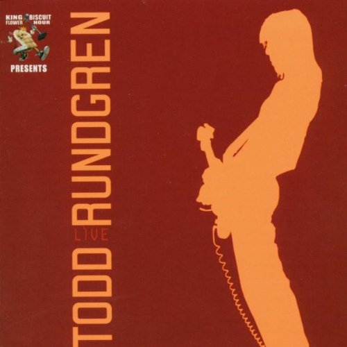 RUNDGREN, TODD - 1977/1978/1985: KING BISCUIT F