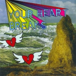 YOUR HEART BREAKS  - NEW OCEAN WAVES