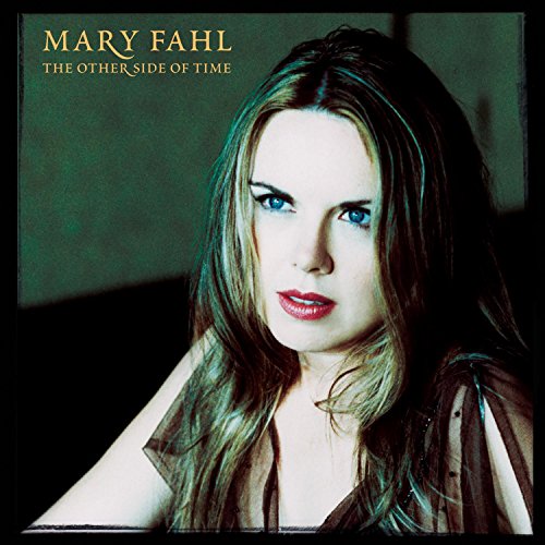 FAHL, MARY  - OTHER SIDE OF TIME