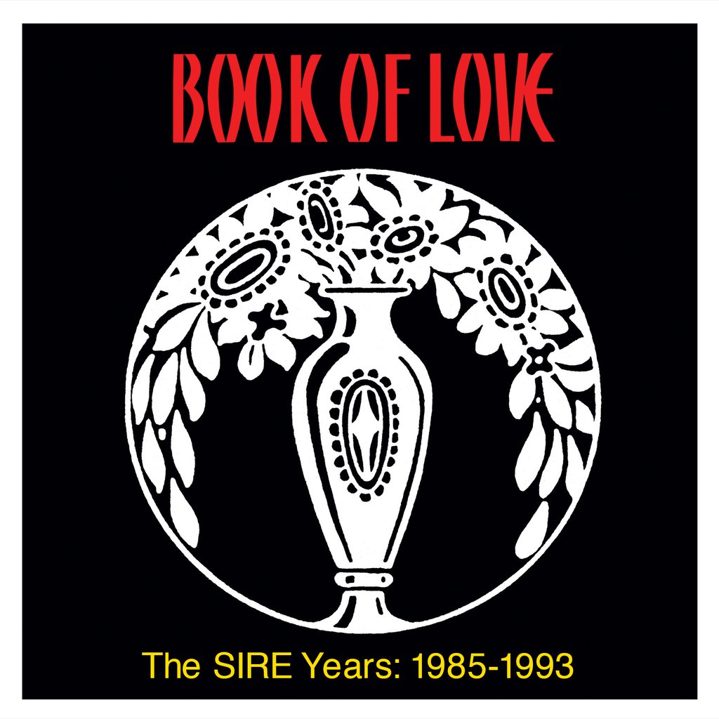 BOOK OF LOVE  - SIRE YEARS: 1985-1993