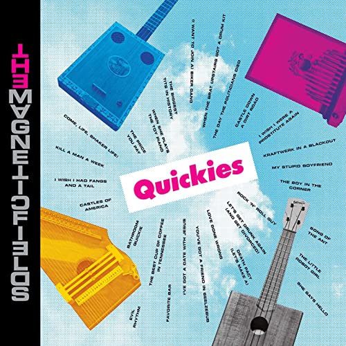 THE MAGNETIC FIELDS - QUICKIES (VINYL)