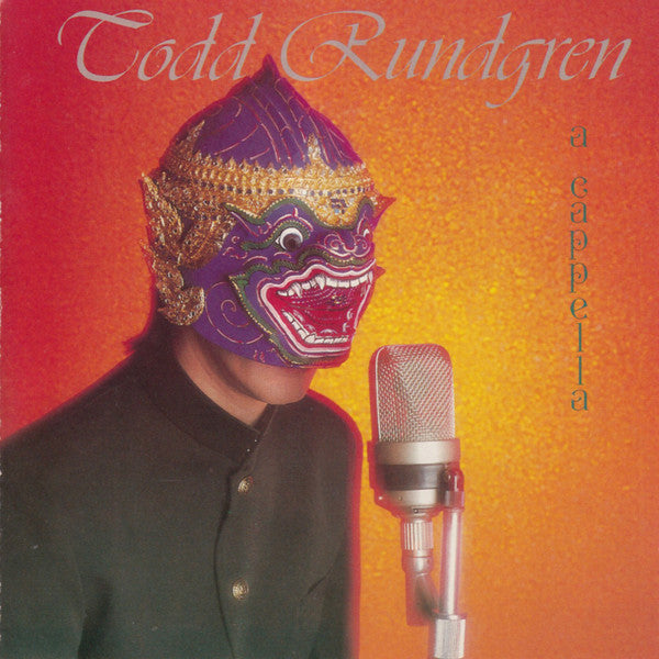 RUNDGREN, TODD  - A CAPPELLA
