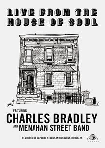 CHARLES BRADLEY & MENAHAN STREET BAND - LIVE FROM THE HOUSE OF SOUL [DVD]