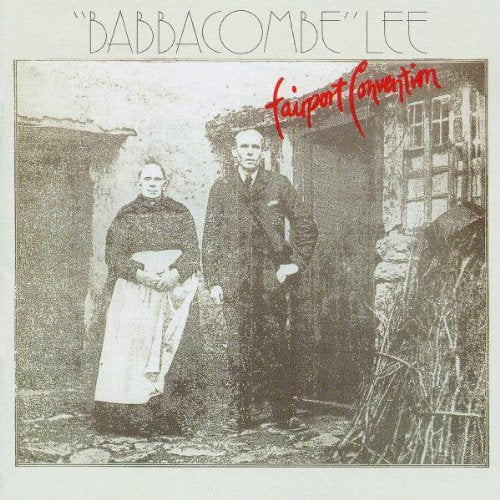 FAIRPORT CONVENTION - BABBACOMBE LEE