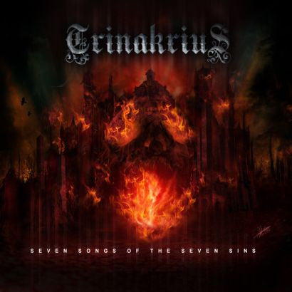 TRINAKRIUS  - SEVEN SONGS OF SEVEN SINS