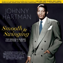JOHNNY HARTMAN - SMOOTH & SWINGING: THE SINGLES & ALBUMS COLLECTION 1947-58 [CD]