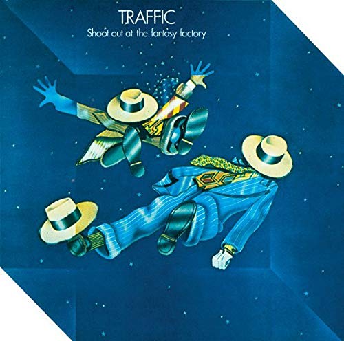 TRAFFIC - SHOOTOUT AT THE FANTASY FACTORY [REMASTERED]