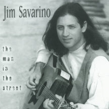 JIM SAVARINO - THE MAN IN THE STREET [CD]