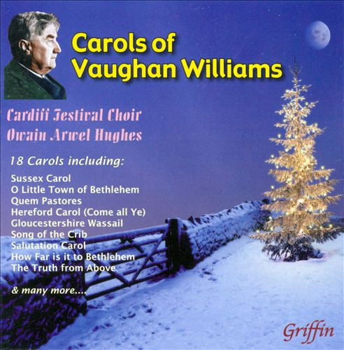 VAUGHAN WILLIAMS, RALPH  - CHRISTMAS CAROLS OF VAUGHAN WILLIAMS