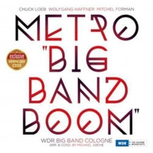 CHUCK LOEB & WOLFGANG HAFFNER & MITCHEL FORMAN - METRO BIG BAND BOOM [LP]