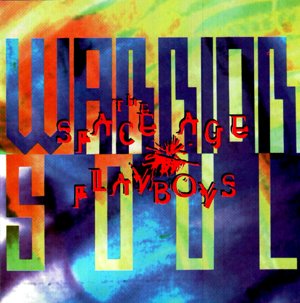 WARRIOR SOUL - SPACE AGE PLAYBOYS