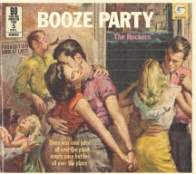 BOOZE PARTY: THE ROCKERS [CD]