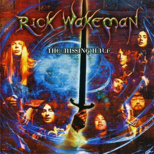 WAKEMAN, RICK  - MISSING HALF