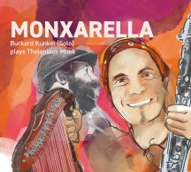 BURKARD KUNKEL - MONXARELLA [CD]